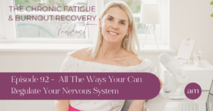 All The Ways Your Can Regulate Your Nervous System