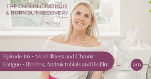 Mold Illness and Chronic Fatigue - Binders, Antimicrobials and Biofilm - Anna Marsh