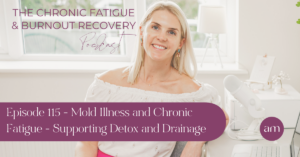 Supporting Detox and Drainage and Chronic Fatigue - Anna Marsh
