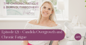 Candida Overgrowth and Chronic Fatigue - Anna Marsh
