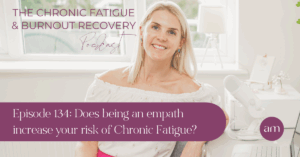 Does being an empath increase your risk of Chronic Fatigue?