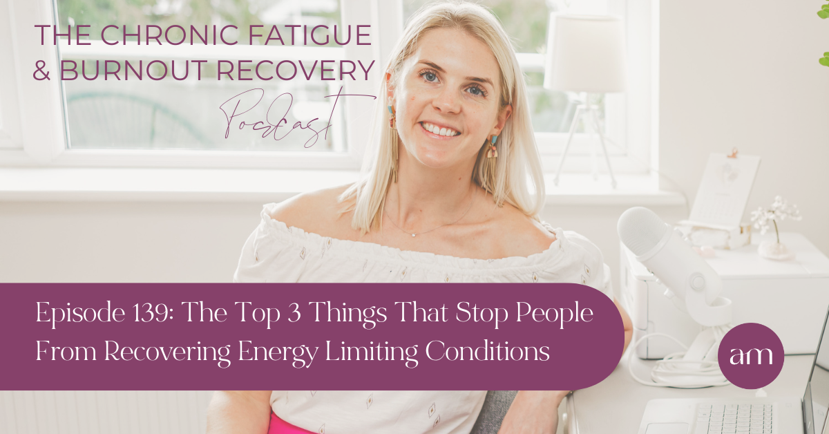 Episode 139: The Top 3 Things That Stop People From Recovering Energy ...
