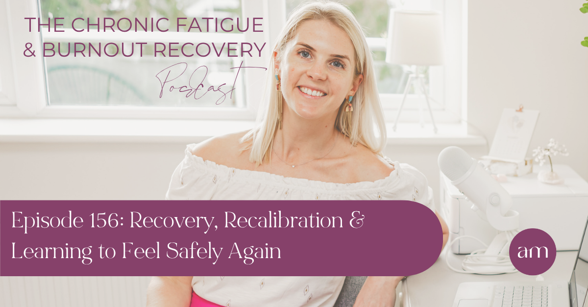 Recovery, Recalibration & Learning to Feel Safely Again